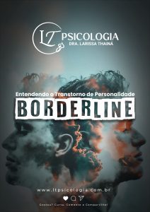 Entendendo o Transtorno de Personalidade Borderline